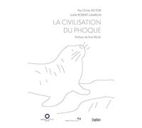 La Civilisation du phoque