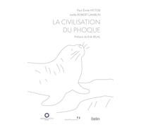 La Civilisation du phoque