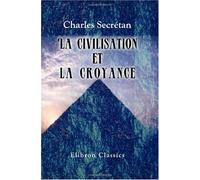 La civilisation et la croyance