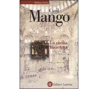 La civiltà bizantina