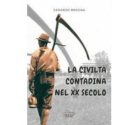 La civiltà contadina nel XX secolo