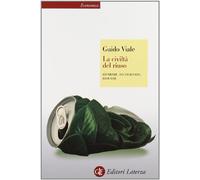 La civiltà del riuso. Riparare, riutilizzare, ridurre
