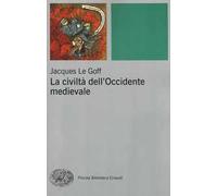 La civiltà dell'Occidente medievale