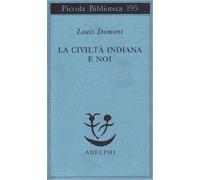 La civiltà indiana e noi