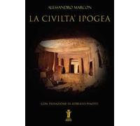 La civiltà ipogea