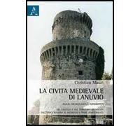 La civiltà medievale di Lanuvio