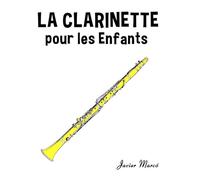 La Clarinette pour les enfants: Chants de Noël, Musique Classique, Comptines, Chansons Folklorique et Traditionnelle!