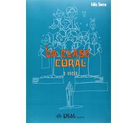 La Clase Coral 3 Voces (Voce)