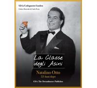 La classe degli asini. Natalino Otto 53 anni dopo. Con 2 CD-Rom + 3 DVD