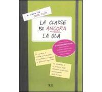 La classe fa ancora la ola