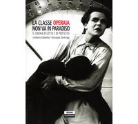 La classe operaia non va in Paradiso