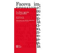 La classe operaia va in paradiso