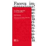 La classe operaia va in paradiso