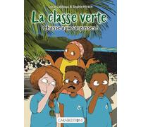 La classe verte. Chasse aux sargasses !
