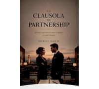 LA CLAUSOLA DI PARTNERSHIP: Alcuni casi non li vinci e basta: ci cadi dentro