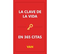 La clave de la vida: en 365 citas