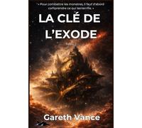 La e l'exode: Tome 2