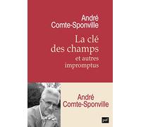 La clé des champs et autres impromptus