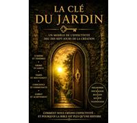 La Clé du Jardin: L'ordre derrière la vérité, l'effectivité et la réalité