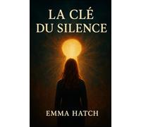 La clé du Silence