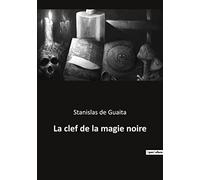La clef de la magie noire