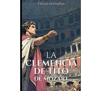 La Clemencia de Tito de Mozart: Novela Gráfica