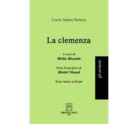 La clemenza. Testo latino a fronte