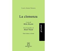 La clemenza. Testo latino a fronte