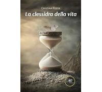 La clessidra della vita