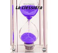 La clessidra - Fregonese Silvia