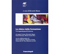 La clinica della formazione. Un'esperienza di ricerca