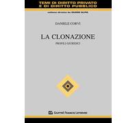 La clonazione. Profili giuridici