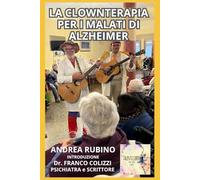 La Clownterapia per i malati di Alzheimer
