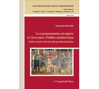 La co-programmazione nel rapporto tra Terzo settore e Pubblica amministraz...