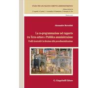 La co-programmazione nel rapporto tra Terzo settore e Pubblica amministrazione. Profili ricostruttivi in direzione della procedimentalizzazione