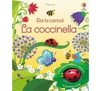 Fiona Watt – La coccinella – Con coccinella a carica – Ediz. a colori