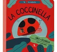 La coccinella. Io amo la natura. Ediz. a colori