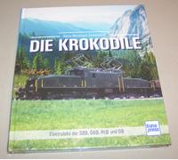 La Coccodrilli - Elektroloks Der SBB, ÖBB, Rhb E DB - Transpress - Nuovo 2025