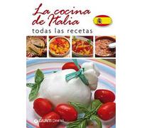 La cocina de Italia. Todas las recetas