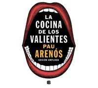 La cocina de los valientes (edición actualizada)
