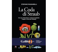 La coda di Straub. Da cura miracolosa a minaccia globale. L'oppio