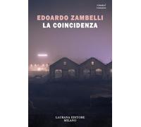 La coincidenza [Paperback] [Sep 27, 2024] Zambelli, Edoardo