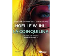 La coinquilina [Paperback] [Mar 27, 2026] Ihli, Noelle W.