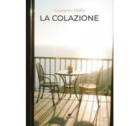 La colazione - Nolfe Giovanni