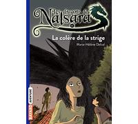 La colère de la strige: Les dragons de Nalsara 6/La colere de la strige