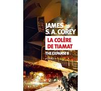La colère de Tiamath: The Expanse 8