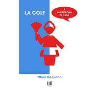 La colf e la padrona di casa