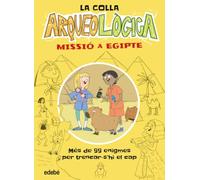LA COLLA ARQUEOLÒGICA. MISSIÓ A EGIPTE