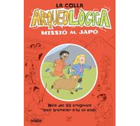 LA COLLA ARQUEOLÒGICA. MISSIÓ AL JAPÓ