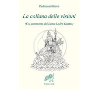La collana delle visioni
